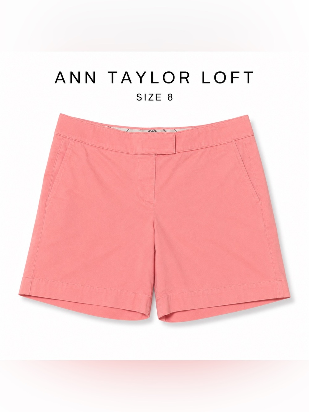 Ann Taylor LOFT Coral Pink Cotton Chino Shorts Size 8 Preppy